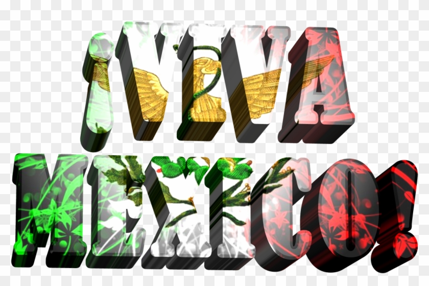 Viva Mexico Por El Dia De Su Independencia Graphic Design Hd Png