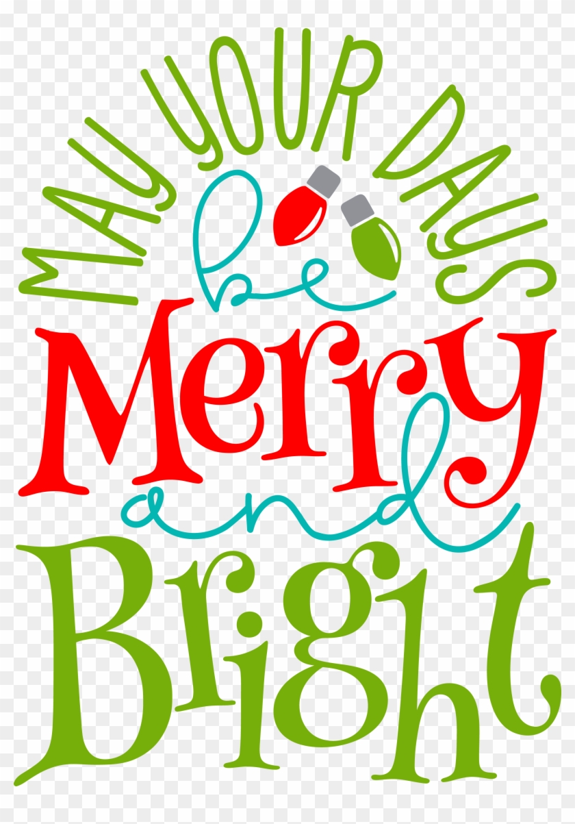 Let your days be merry and bright Royalty Free Vector Image