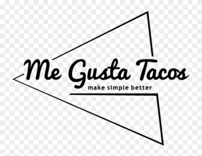 Me Gusta Png Me Gusta Tacos Logo Transparent Png X PngFind