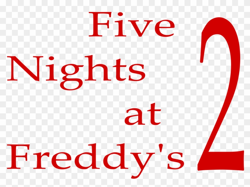 Fnaf 1 Full - Freddy Five Night At Freddy's 2, HD Png Download - 900x1307  (#1123757) - PinPng