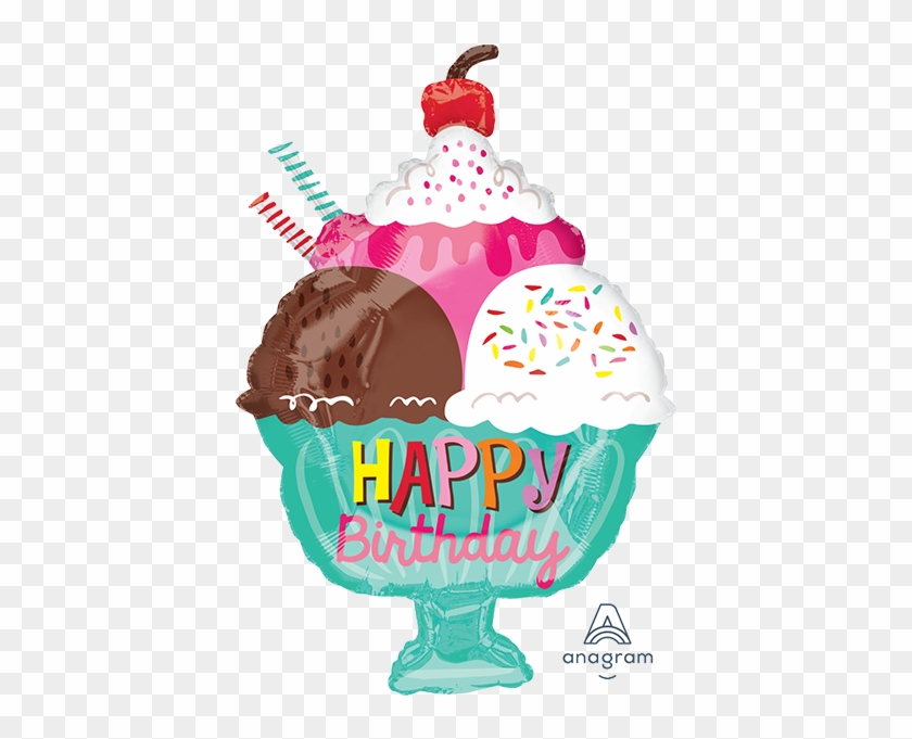 Happy Birthday Ice Cream Sundae Balloon Ice Cream Sundae Birthday Hd