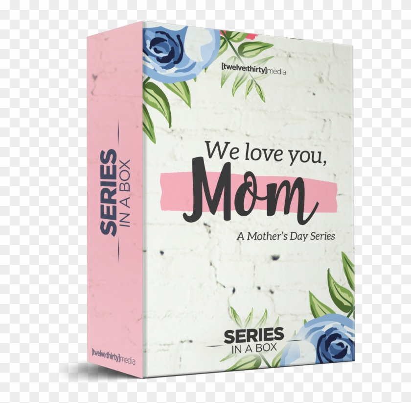 We Love You Mom Paper Hd Png Download 805x761 Pngfind