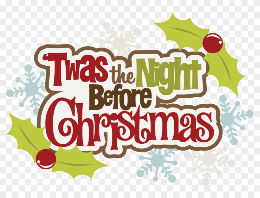 Merry Christmas Clipart Church Twas The Night Before Christmas Title Hd Png Download 739x518 591537 Pngfind