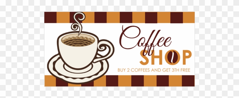 Download Coffee Shop Vinyl Banner With Buy Two Drinks Get Third Coffee Shop Banner Hd Png Download 560x560 5953792 Pngfind