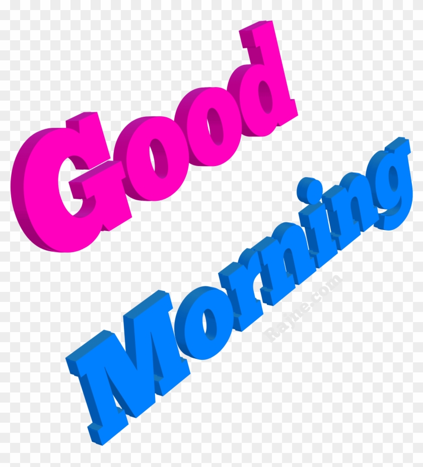 Good Morning Png Pic Transparent Good Morning Png Png Download