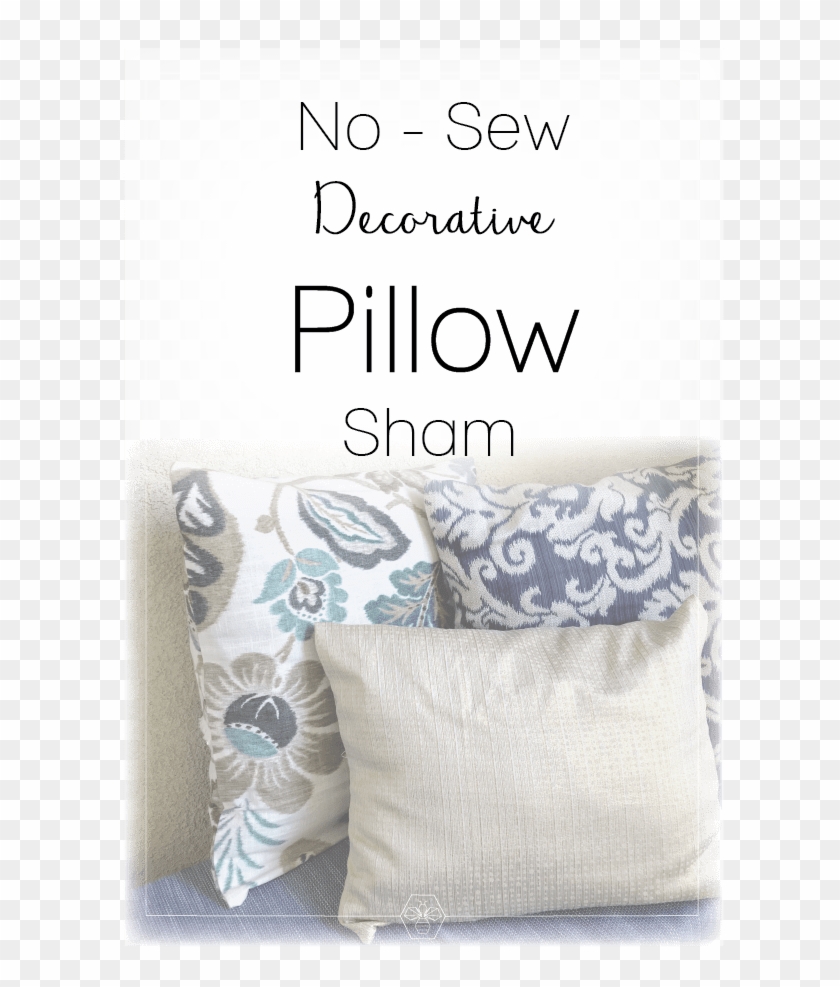 No Sew Decorative Pillow Sham Tutorial Linen Hd Png Download