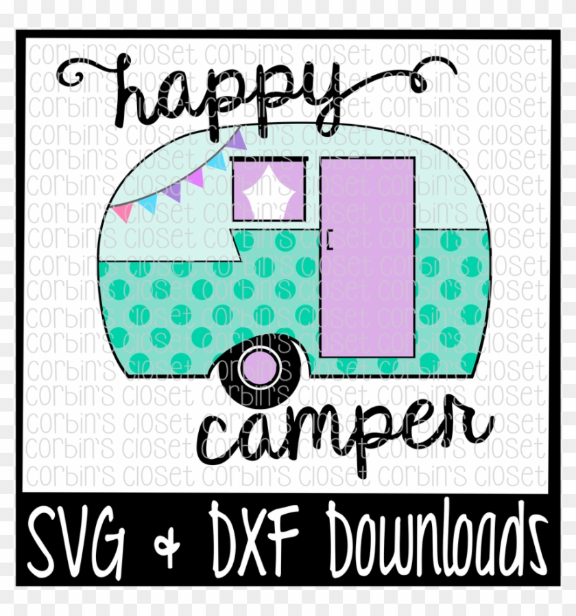Download Camper Clipart Svg Cute Happy Camper Svg Hd Png Download 1400x932 6684585 Pngfind